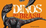 Capa do livro 'Dinos do Brasil'